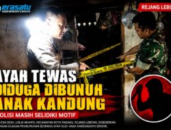 Ayah Tewas Diduga Dibunuh Anak Kandung di Rejang Lebong